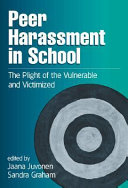 Peer harassment in school : the plight of the vulnerable and victimized /