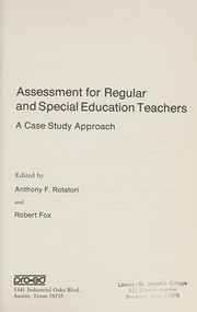 Assessment for regular and special education teachers : a case study approach /