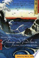 Balancing change and tradition in global education reform /
