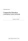 Comparative education : contemporary issues and trends /