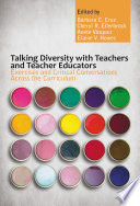 Talking diversity with teachers and teacher educators : exercises and critical conversations across the curriculum /