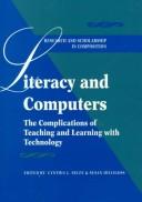 Literacy and computers : the complications of teaching and learning with technology /