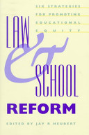 Law and school reform : six strategies for promoting educational equity /