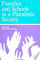Families and schools in a pluralistic society /