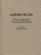 Learning for life : moral education theory and practice /