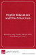 Higher education and the color line : college access, racial equity, and social change /