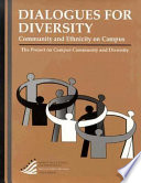 Dialogues for diversity : community and ethnicity on campus /