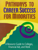 Pathways to career success for minorities.
