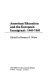 American education and the European immigrant, 1840-1940 /