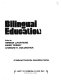 Bilingual education /