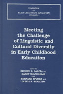 Meeting the challenge of linguistic and cultural diversity in early childhood education /