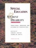 Special education & student disability : an introduction : traditional, emerging, and alternative perspectives /