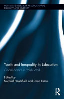 Youth and inequality in education : global actions in youth work /