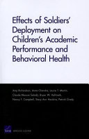 Effects of soldiers' deployment on children's academic performance and behavioral health /