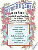 Favorite songs of the nineties; complete original sheet music for 89 songs. /