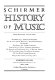 Schirmer history of music /