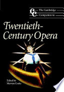 The Cambridge companion to twentieth-century opera /