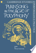 Plainsong in the age of polyphony /