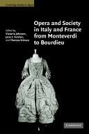 Opera and society in Italy and France from Monteverdi to Bourdieu /