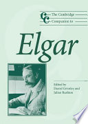 The Cambridge companion to Elgar /