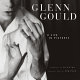 Glenn Gould : a life in pictures /