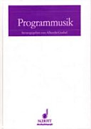 Programmusik : analytische Untersuchungen und didaktische Empfehlungen für den Musikunterricht in der Sekundarstufe /