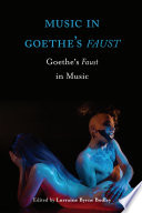 Music in Goethe's Faust : Goethe's Faust in music /