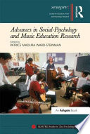 Advances in social-psychology and music education research /