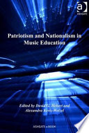 Patriotism and nationalism in music education /
