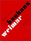 Bauhaus Weimar : designs for the future /