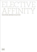 Elective affinity : the Esther Grether collection /