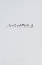 İsimsiz (12. İstanbul Bienali), 2011 = Untitled (12th Istanbul Biennial), 2011 /