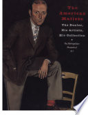 The American Matisse : the dealer, his artists, his collection : the Pierre and Maria-Gaetana Matisse collection /