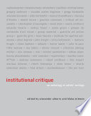 Institutional critique : an anthology of artists' writings /