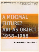 A minimal future? : art as object 1958-1968 /