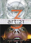 Art 21 : art in the twenty-first century 3 /