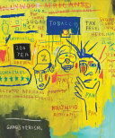 Writing the future : Basquiat and the hip-hop generation /
