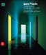 Dan Flavin : rooms of light : works of the Panza Collection from Villa Panza, Varese and the Solomon R. Guggenheim Museum, New York = stanze di luce tra Varese e New York : opere della Collezione Panza dal Solomon R. Guggenheim Museum, New York /