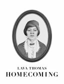 Lava Thomas : homecoming /