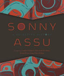 Sonny Assu : a selective history /