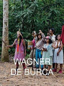 Bárbara Wagner, Benjamin de Burca : five times Brazil /