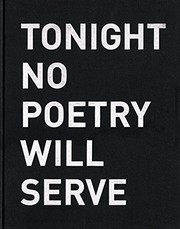 Tonight no poetry will serve : Alfredo Jaar = Kun runous ei riitä : Alfredo Jaar /