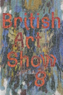 British Art Show 8 /
