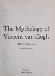 The Mythology of Vincent Van Gogh /