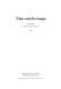 Time and the image /