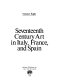 Seventeenth century art in Italy, France, and Spain