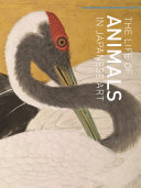 The life of animals in Japanese art /
