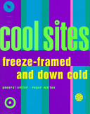 Cool sites : freeze-framed and down cold /