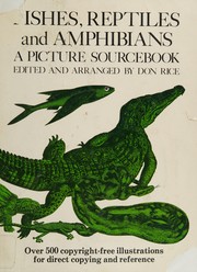 Fishes, reptiles, and amphibians : a picture sourcebook /