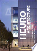 Neuroarchitecture : designing with the mind in mind /